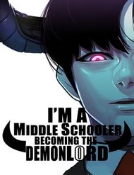 Truyện tranh I’m A Middle Schooler Becoming The Demonlord