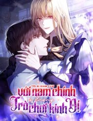 Truyện tranh Bị Giam Cầm Với Nam Chính Trong Trò Chơi Kinh Dị