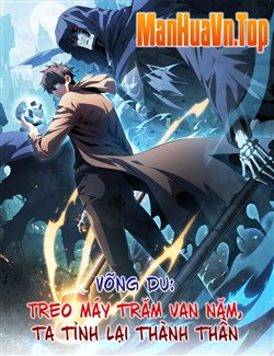 Truyện tranh Võng du: Treo máy trăm vạn năm, ta tỉnh lại thành thần